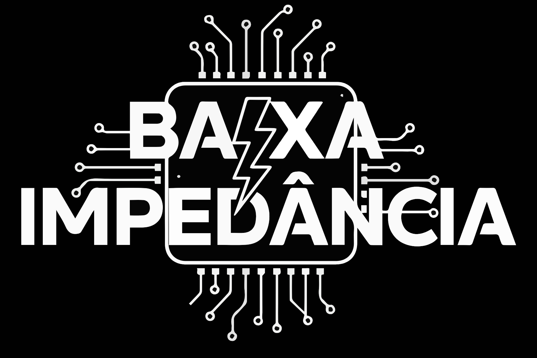 Baixa Impedância